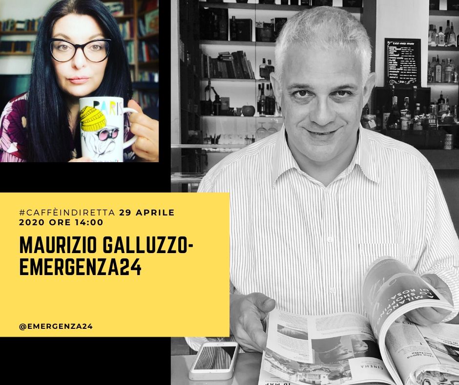 Comunicazione di emergenza - emergenza24, Maurizio Galluzzo al caffèindiretta