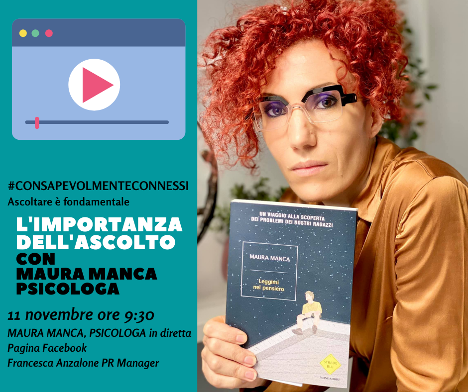 Maura Manca psicologa e psicoterapeuta ci parla di ascolto in consapevol,mente connessi