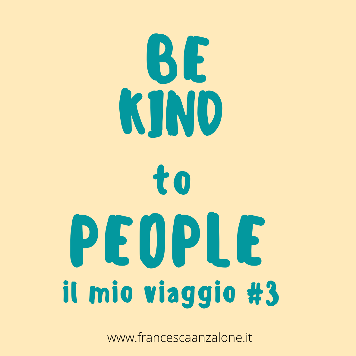 Personal Brand tra Copy e empatia Be Kind to People - Francesca Anzalone PR Manager, Digital Communication Expert