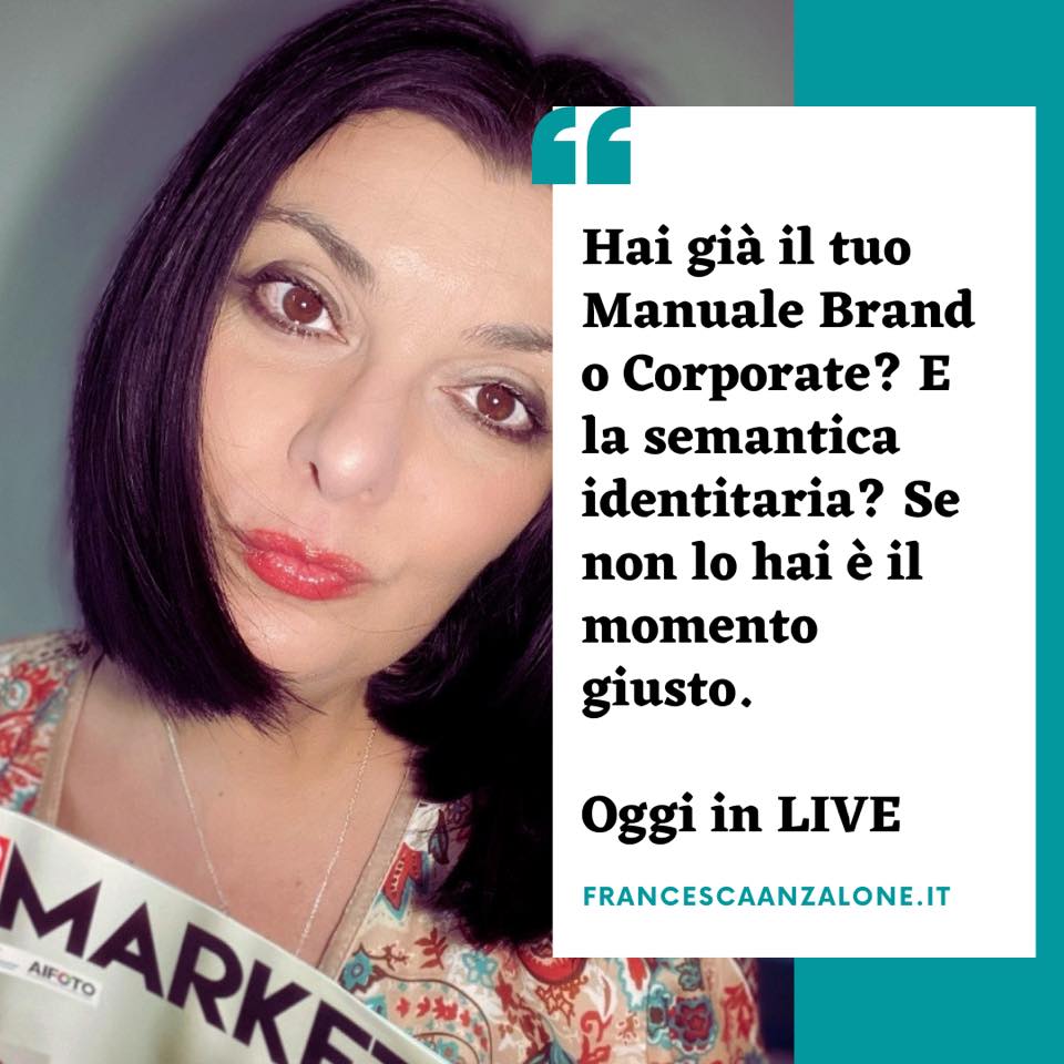 Manuale di Brand e Corporate: perché costruire il tuo è fondamentale di Francesca Anzalone